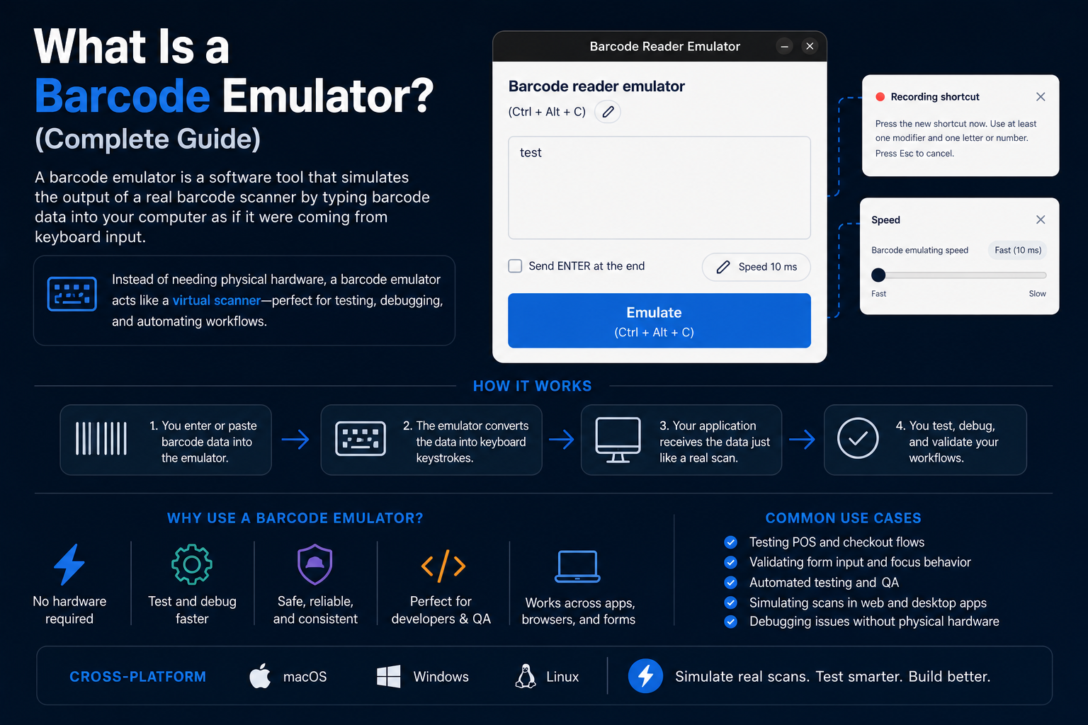 A barcode emulator gives teams a practical way to reproduce scanner-style input without depending on physical hardware.